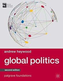 Global Politics (Palgrave Foundations) von Heywood, Andrew | Buch | Zustand gut