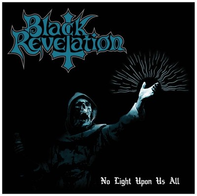 BLACK REVELATION - No Light upon Us All CD, NEU