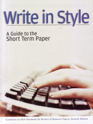 Write in Style A Guide to the Short Term Paper