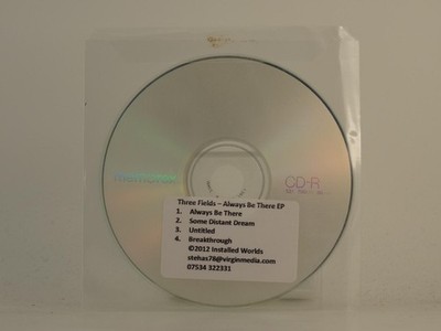 THREE FIELDS ALWAYS BE THERE (H1) 4 Track Promo CD Single including Plastic Slee