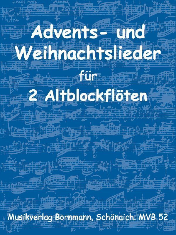 Advents- und Weihnachtslieder | für 2 Altblockflöten | Johannes Bornmann | Buch