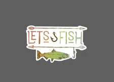 Let's Fish Sticker Line Rod Waterproof Fishing Outdoor Lake River Gift NEW