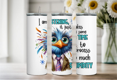 So Much Stupidity, 20oz Tumbler, Hot/Cold, Straw, Stainless, Leak Proof(#681)