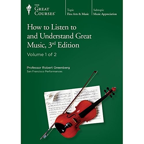 Great Courses: How to Listen to and Understand Great Music, 3rd... - Various