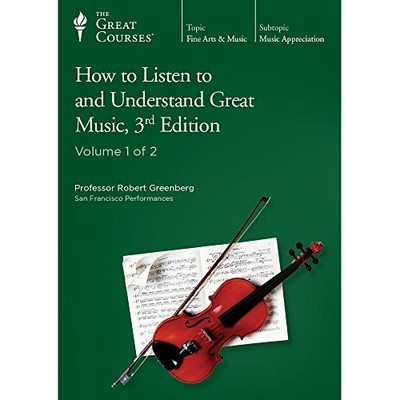 Great Courses: How to Listen to and Understand Great Music, 3rd... - Various