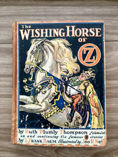 The Wishing Horse of Oz Hardcover Book By Ruth Plumly Thompson, John R. Neill