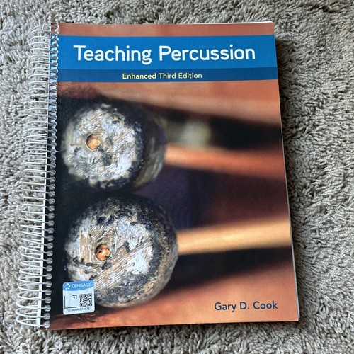 TEACHING PERCUSSION Enhanced Third Edition SPIRAL BOUND Version Gary D