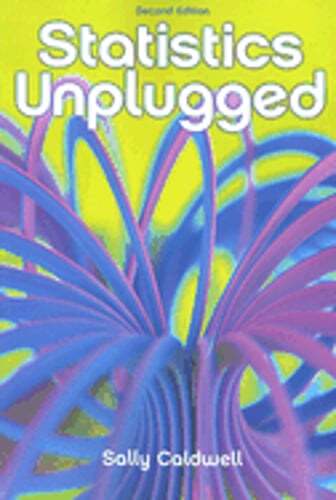 Statistics Unplugged by Sally Caldwell: Used