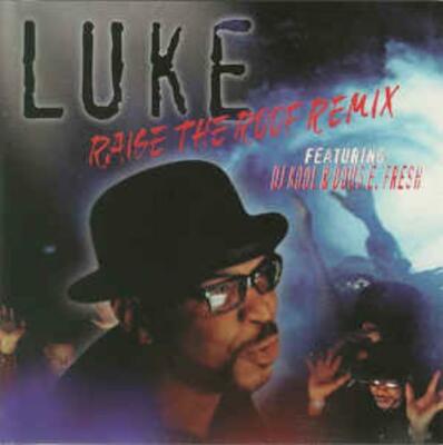 Luke: Raise The Roof Remix PROMO w/ Artwork MUSIC AUDIO CD Doug E. Fresh DJ Kool
