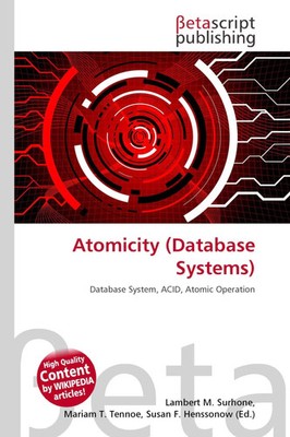 Lambert M. Surhone (u. a.) | Atomicity (Database Systems) | Taschenbuch (2026)