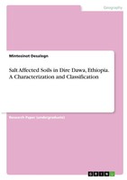 Salt Affected Soils In Dire Dawa, Ethiopia. A Characterization And...