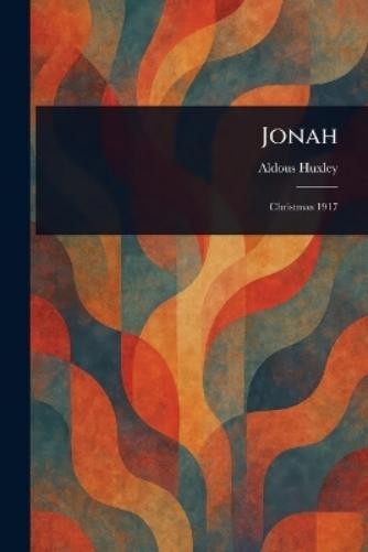 Aldous Huxley Jonah (Tascabile)