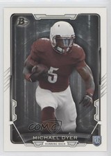 2015 Bowman Rookies Michael Dyer #30 1i3