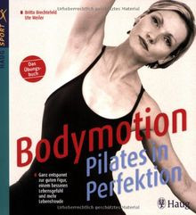 Bodymotion-Pilates in Perfektion von Brechtefeld, B... | Buch | Zustand sehr gut