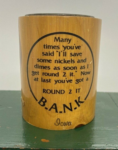 Vintage 3" Wooden Coin Bank 'Get A Round 2 It' Iowa Souvenir Free