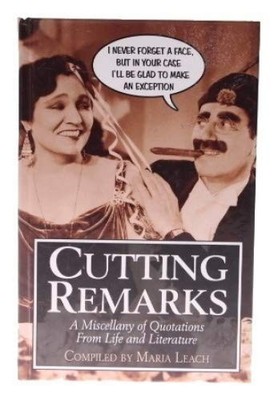 Cutting Remarks, unknown