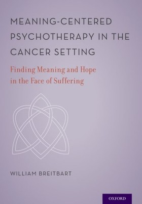 Breitbart - Meaning-Centered Psychotherapy in the Cancer Setting  Find - X555z