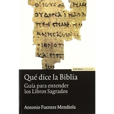 Qu� dice la Biblia: gu�a para entender los libros sagra - Spanish Language Paper