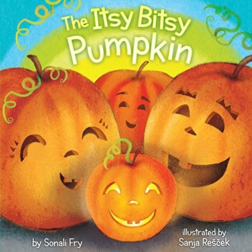 Itsy Bitsy Pumpkin - NEW Sonali Fry 2014