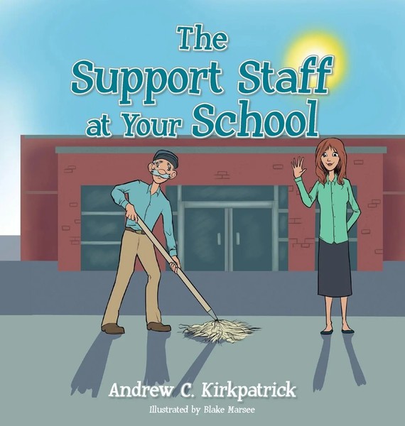 Andrew C. Kirkpatrick | The Support Staff At Your School | Buch | Englisch-image