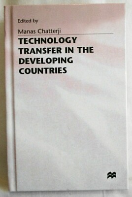 Technology Transfer In The Developing Countries 1990 HB (SKU# 4109)