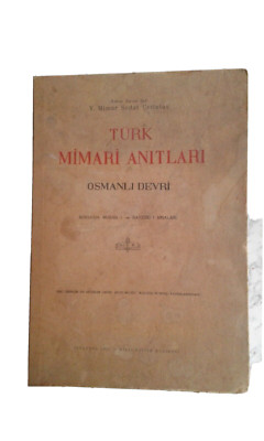 Türk Mimari Anitlari Osmanli Dervi Bursa Murad I 1952