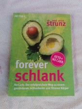 Dr. Ulrich Strunz - Forever Schlank - Abnehmen mit Keto / No Carb - Neuwertig