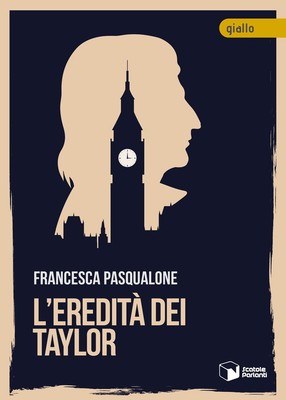 Francesca Pasqualone L'eredità dei Taylor (Taschenbuch)