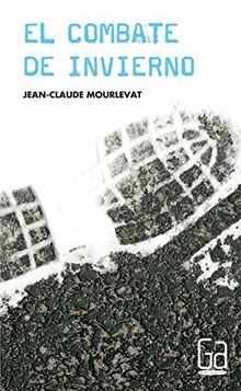 El combate de invierno (Gran angular) von Mourlevat... | Buch | Zustand sehr gut