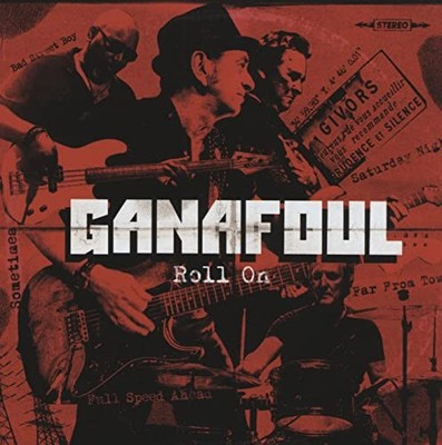 GANAFOUL - ROLL ON - neue CD - H11501z