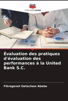 Fikregenet Getachew Abebe | ÉValuation Des Pratiques D'éValuation Des...