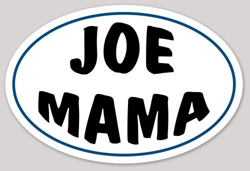 JOE MAMA Sticker Decal NEW Original | eBay