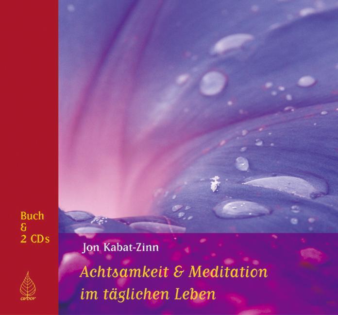 Thumbnail - Achtsamkeit Und Meditation Täglichen Leben | Jon Kabat-zinn (u. A.) |
