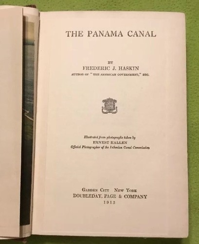 1913 ~ The Panama Canal ~ Gaston Bullock ~ Frederic J. Haskins ~ 1st Edition - Picture 6 of 12