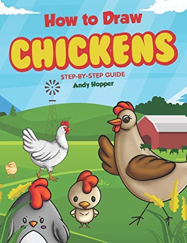How to Draw Chickens Step-by-Step Guide: Best C. Hopper<|