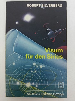 Robert Silverberg - Visum für den Sirius - Goldmann Verlag Taschenbuch K272-27 R