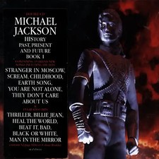 Michael Jackson - HIStory - Past, Present And...