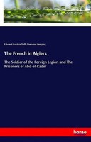 The French In Algiers Edward Gordon Duff (U. A.) Taschenbuch 232 S. Englisch
