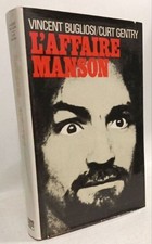 L'affaire Manson | Vincent Bugliosi / Curt Gentry | Bon état