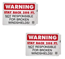 2 Pack Warning Back 200Ft Not Responsible For Broken Windshields Truck Sign