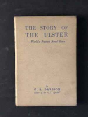 THE ULSTER STORY DAS SCHNELLSTE STRASSENRENNEN DER WELT MOTORRAD BUCH VON G.S.DAVISON 1949