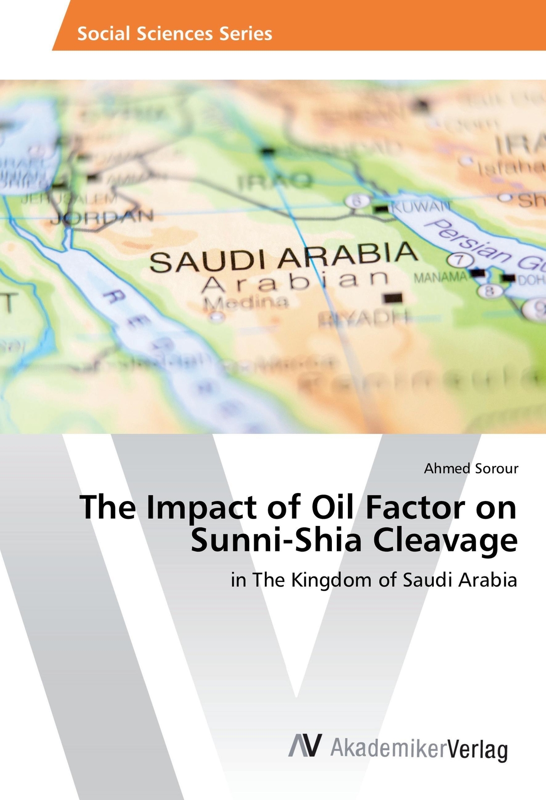 Thumbnail - Ahmed Sorour | The Impact Of Oil Factor On Sunni-shia Cleavage |