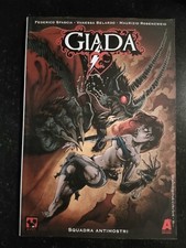 GIADA 2: "Squadra Antimostri" - Edizioni Arcadia, 2008