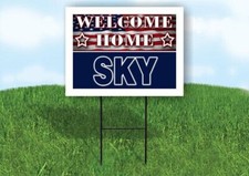 SKY WELCOME HOME FLAG 18 in x 24 in Yard Sign Road Sign with Stand