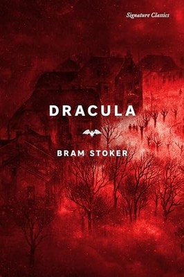 Dracula (Signature Classics) by Stoker, Bram