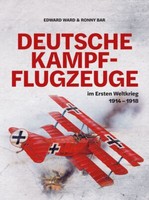 Ward/Bar Deutsche Kampfflugzeuge Im Ersten Weltkrieg 1914-1918