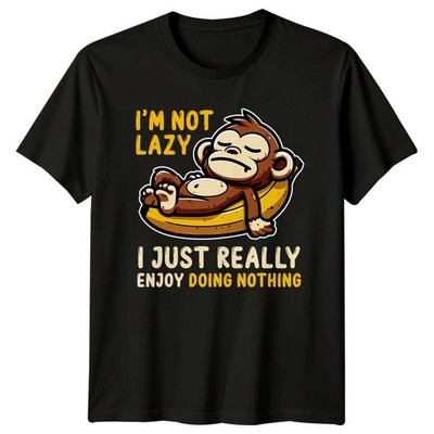 Lazy Monkey On Banana T-Shirt I'm Not Lazy I Just Really Enjoy Doing Nothing
