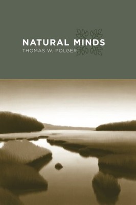 NATURAL MINDS (MIT PRESS) By Thomas W. Polger **BRAND NEW**