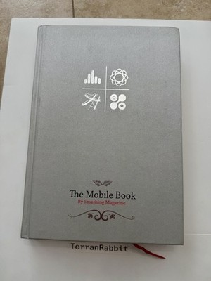 THE MOBILE BOOK - SMASHING MAGAZINE By Holly Debbie-ann Morrison Edgell HC