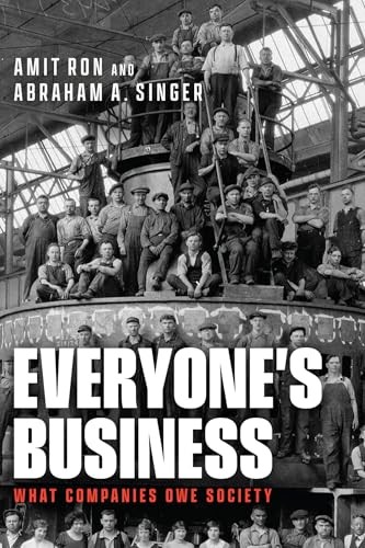 Everyone's Business : What Companies Owe Society Amit Ron - Image 4